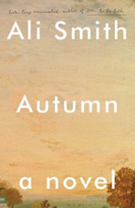 Photograph
credits: https://www.amazon.com/Autumn-Novel-Ali-Smith/dp/1101870737
