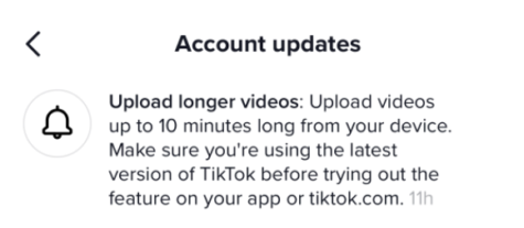 Screenshot by Anabelle Joukhadarian
TikTok notifies its users of the ability to upload 10-minute videos