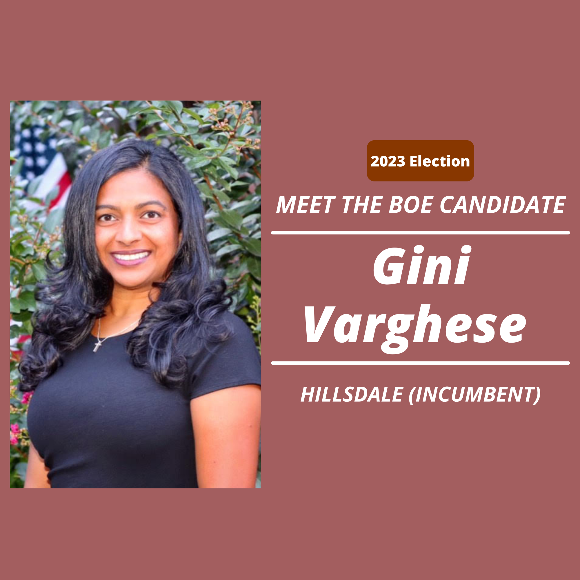 Meet the BOE candidate: Gini Varghese