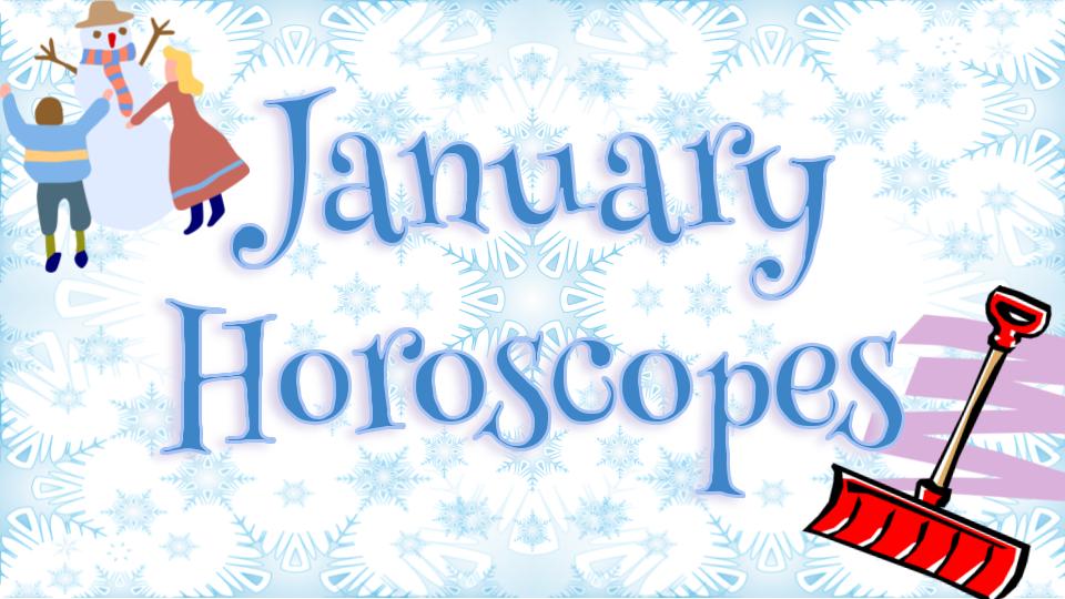 January Horoscopes